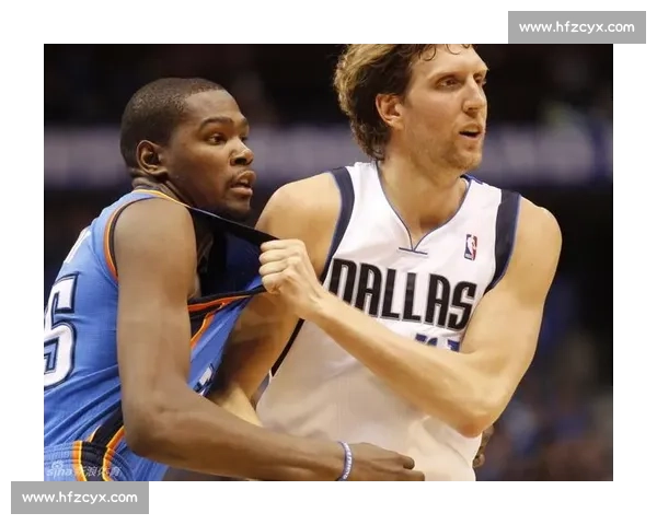 2011年小牛对决雷霆青春风暴与冠军之路的西决记忆经典篇章